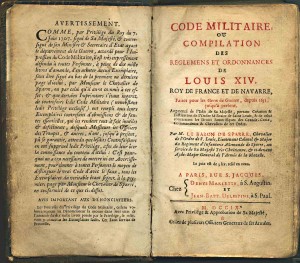 Code militaire ou compilation des règlements et ordonnances de Louis XIV Roy de France et de Navarre, 1709. (Fonds Benoît Pontbriand)