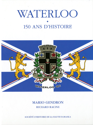 Quelques pages de notre histoire industrielle – Société d'histoire de la  Haute-Yamaska